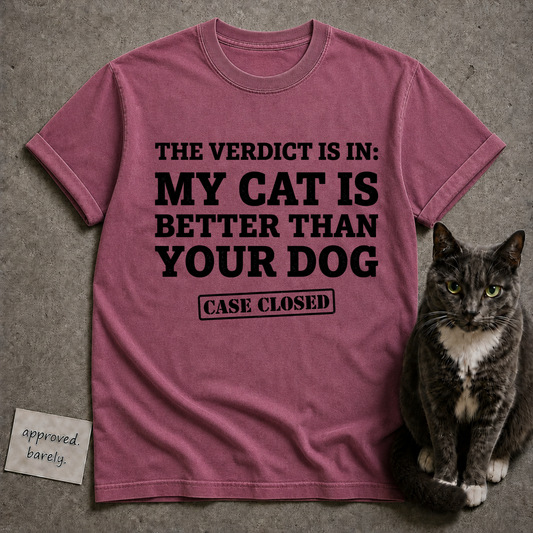 The Verdict Is In Tee