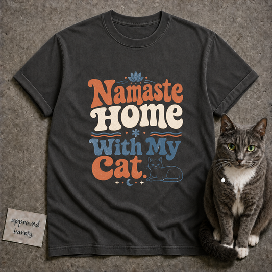 Namaste Home With My Cat Tee