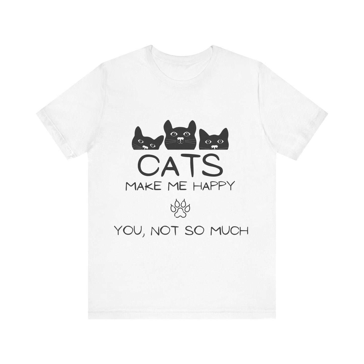 Cats Make Me Happy Tee