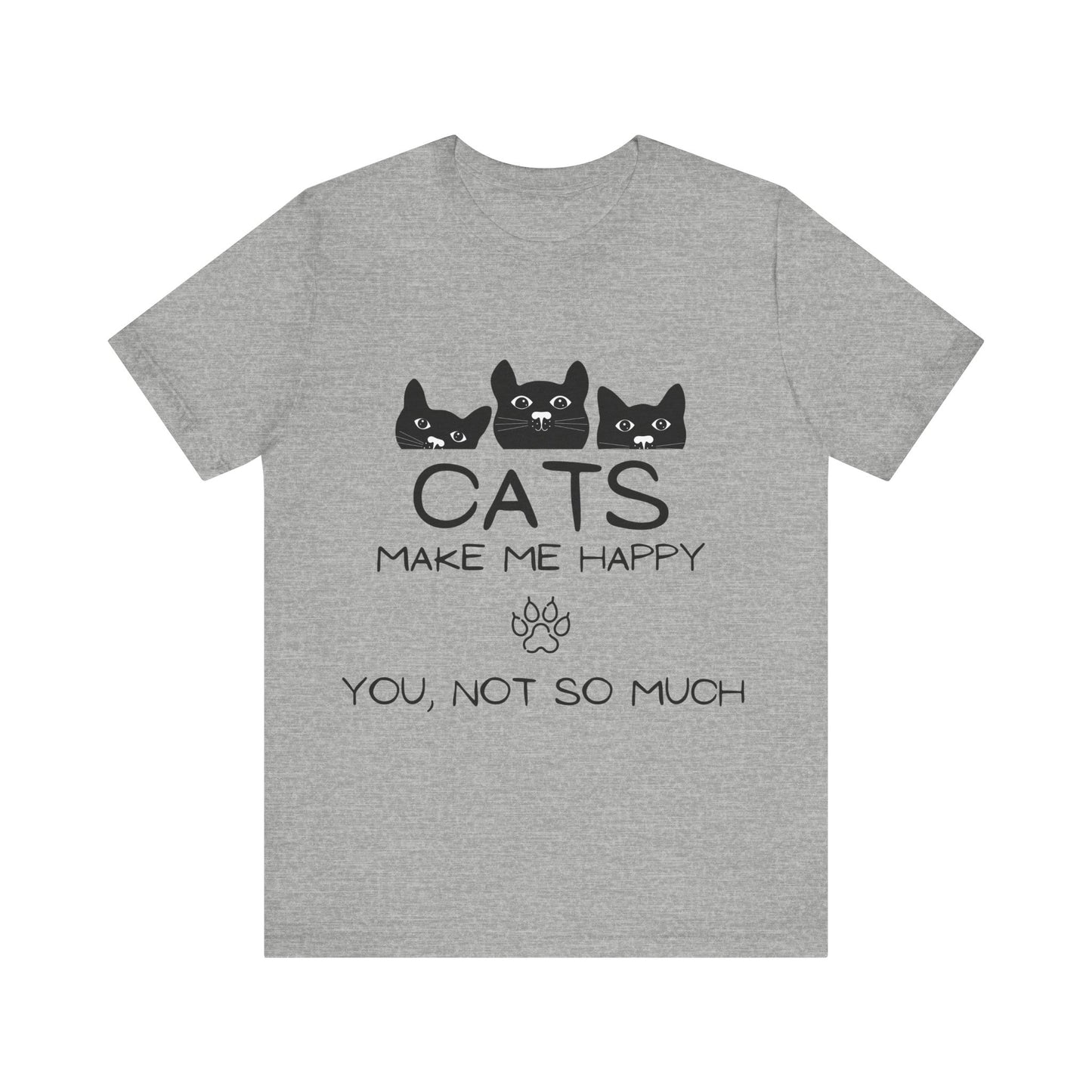 Cats Make Me Happy Tee