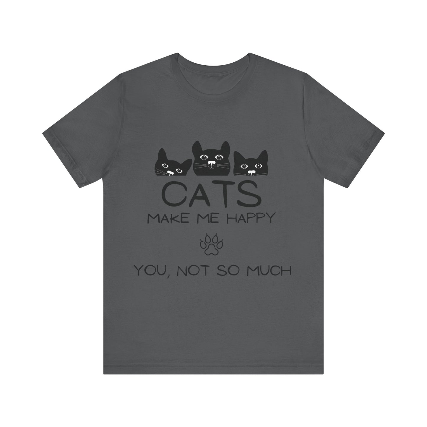 Cats Make Me Happy Tee