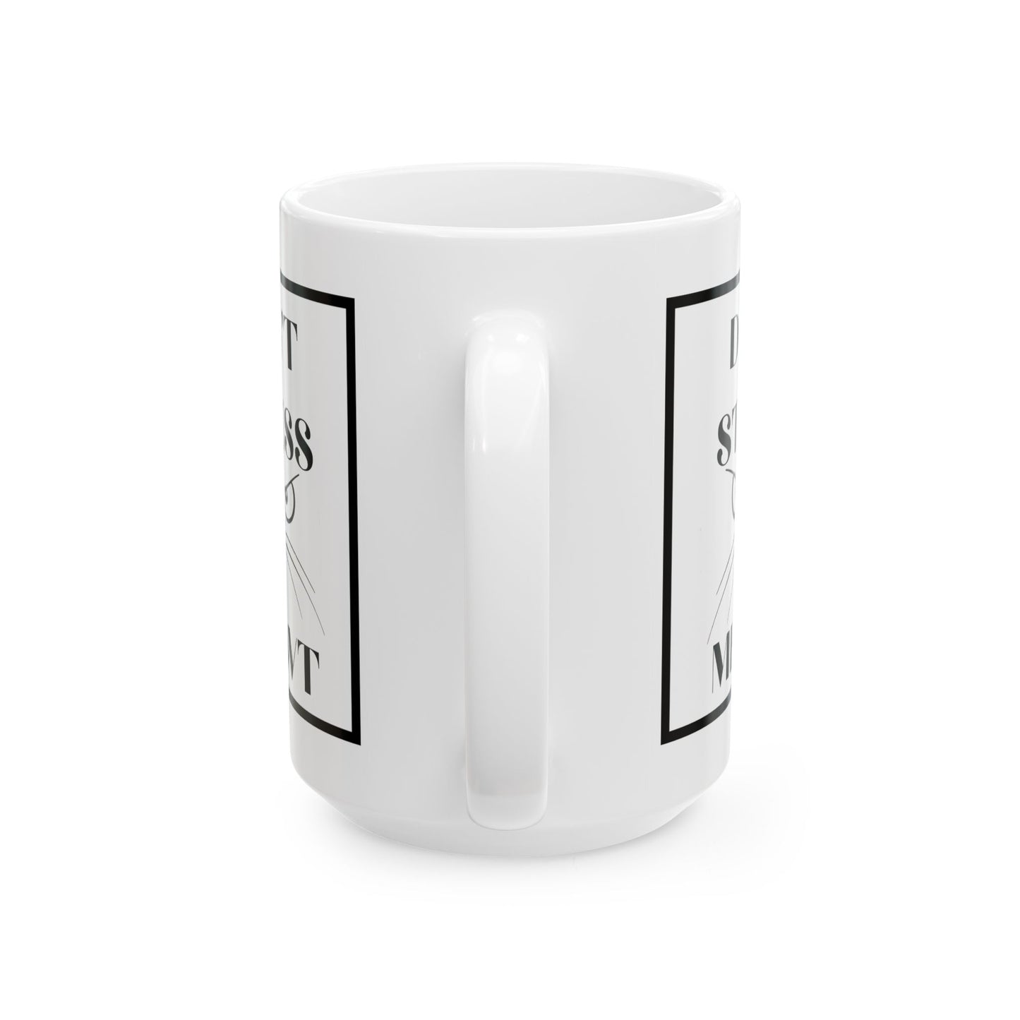 Don’t Stress Meowt Mug