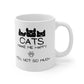 Cats Make Me Happy Mug