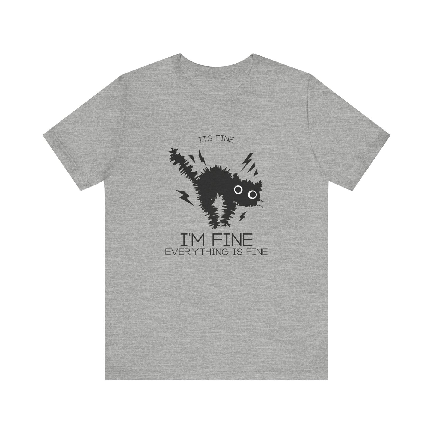 It's Fine Cat Tee