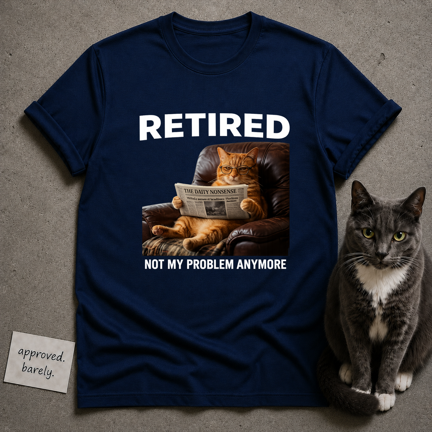Retired Not My Problem Anymore Tee