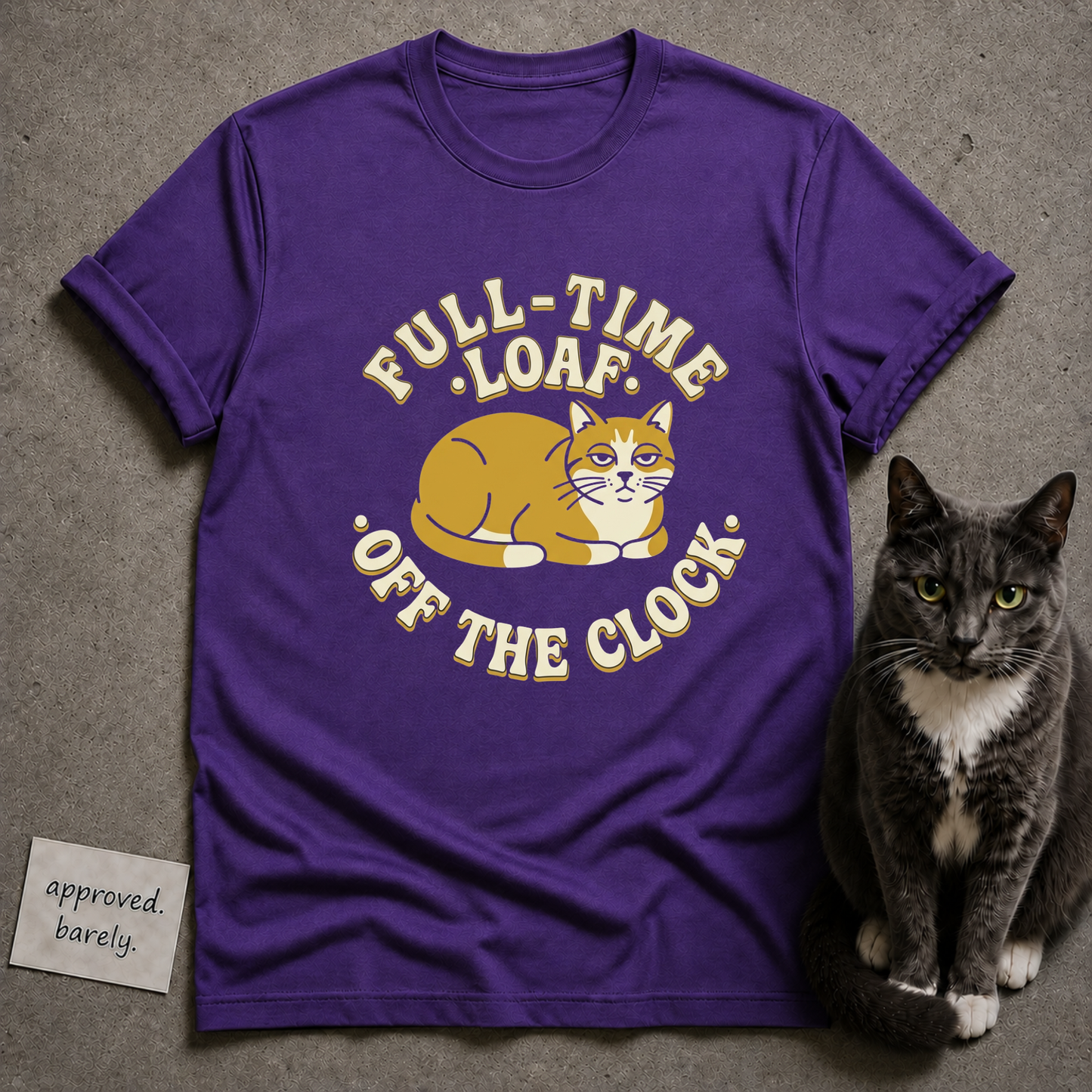 Full-Time Loaf Off The Clock Tee