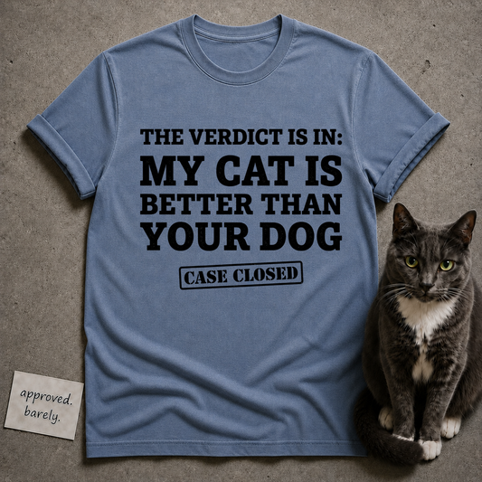 The Verdict Is In Tee