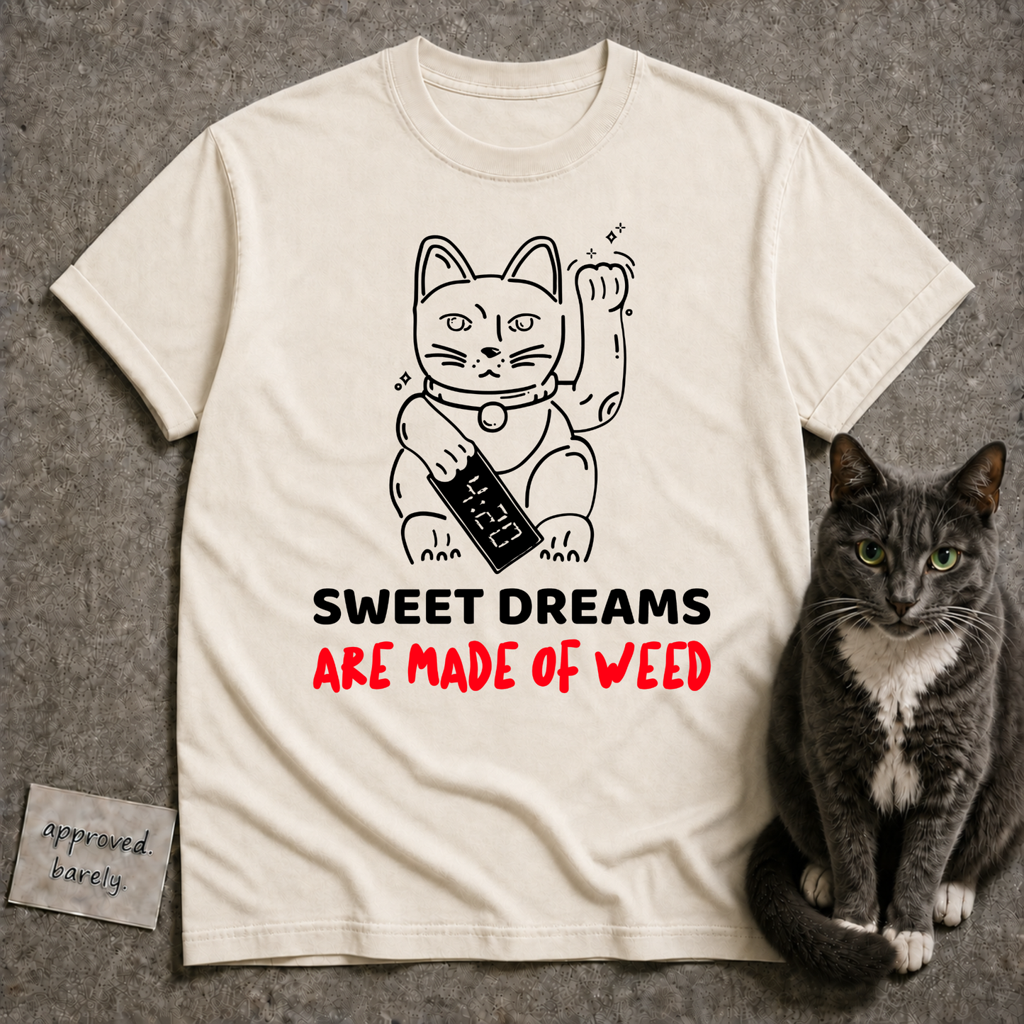Sweet Dreams Are Made of Weed Tee