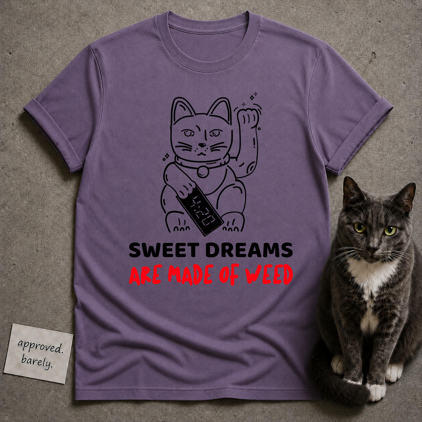 Sweet Dreams Are Made of Weed Tee