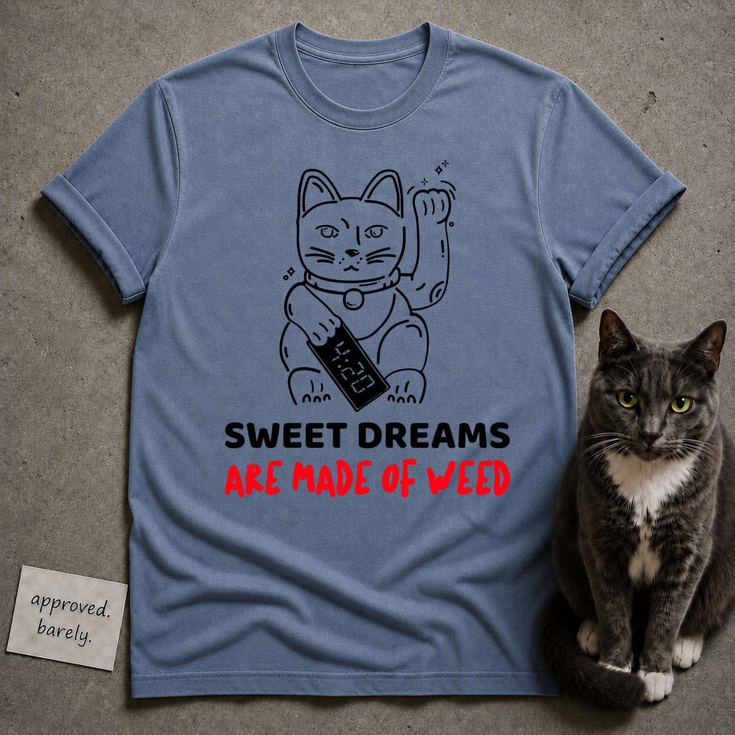Sweet Dreams Are Made of Weed Tee