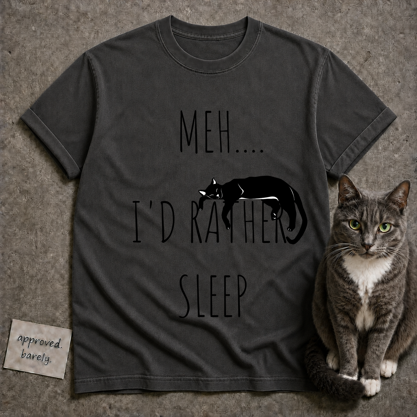 Meh… I’d Rather Sleep Tee