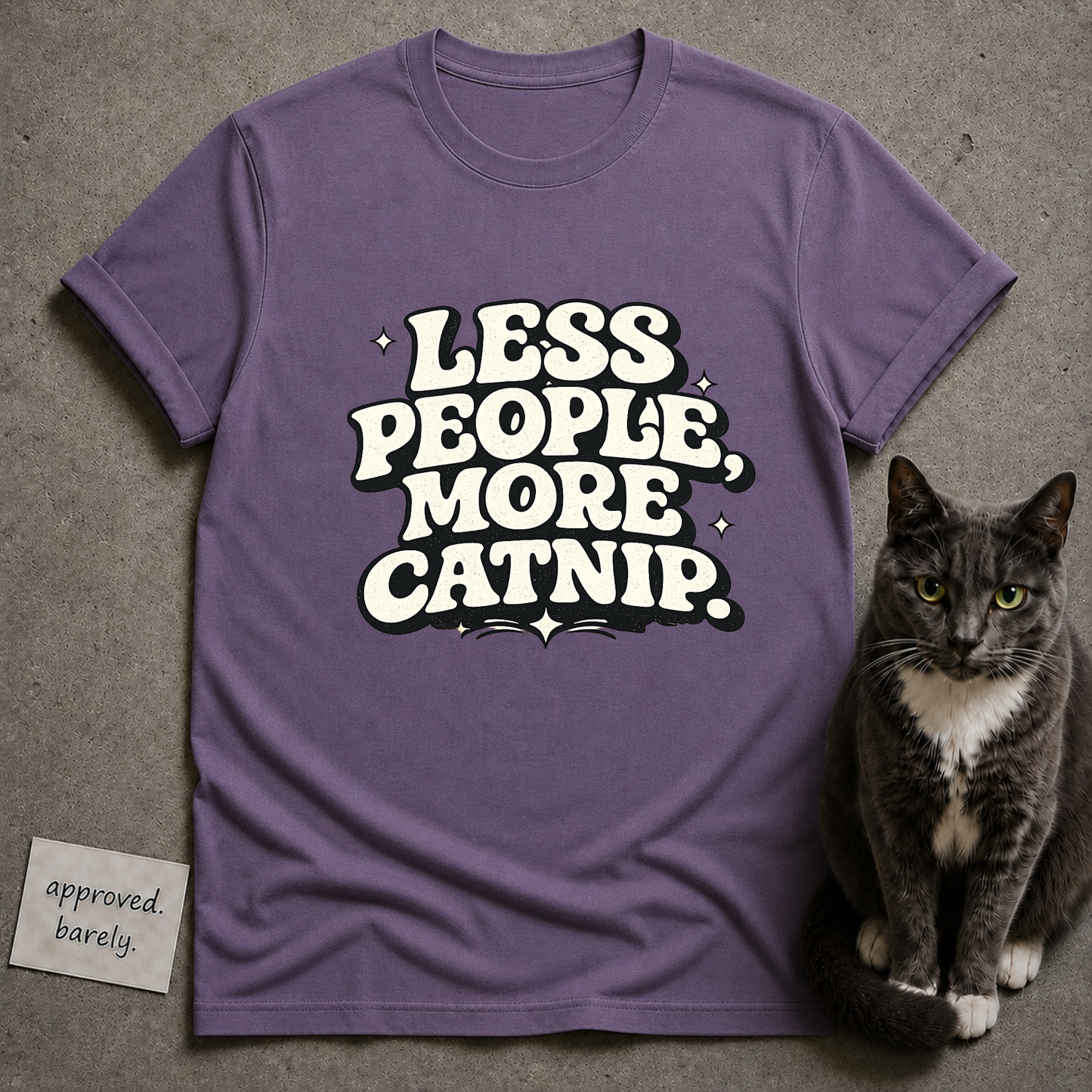 Less People More Catnip Tee