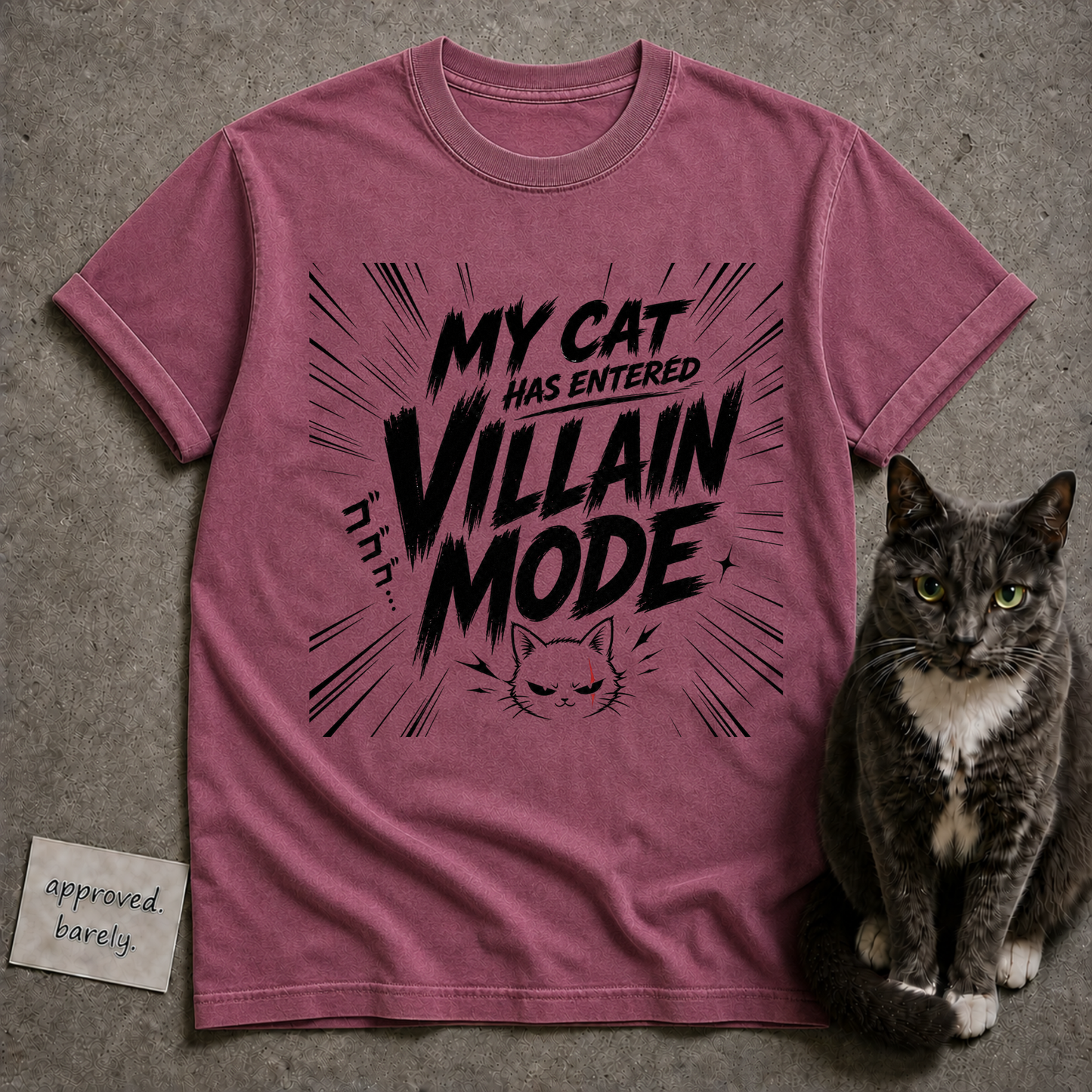 My Cat Has Entered Villain Mode Tee