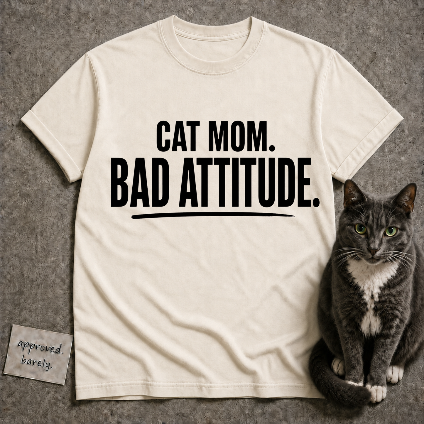 Cat Mom Bad Attitude Tee