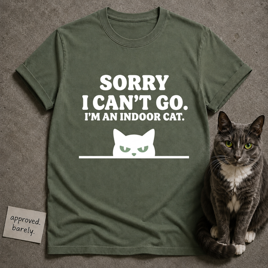 Sorry I Can’t Go Tee