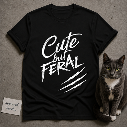 Cute But Feral Tee