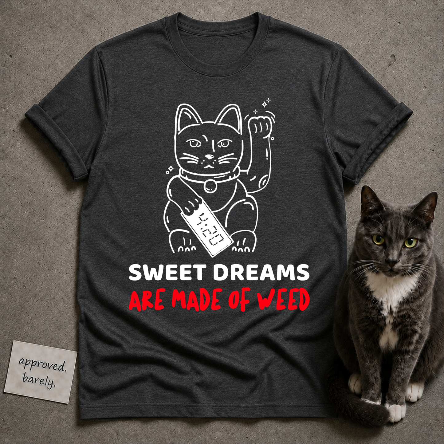 Sweet Dreams Are Made of Weed Tee