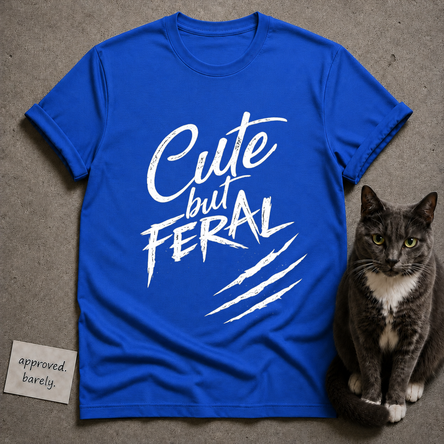 Cute But Feral Tee