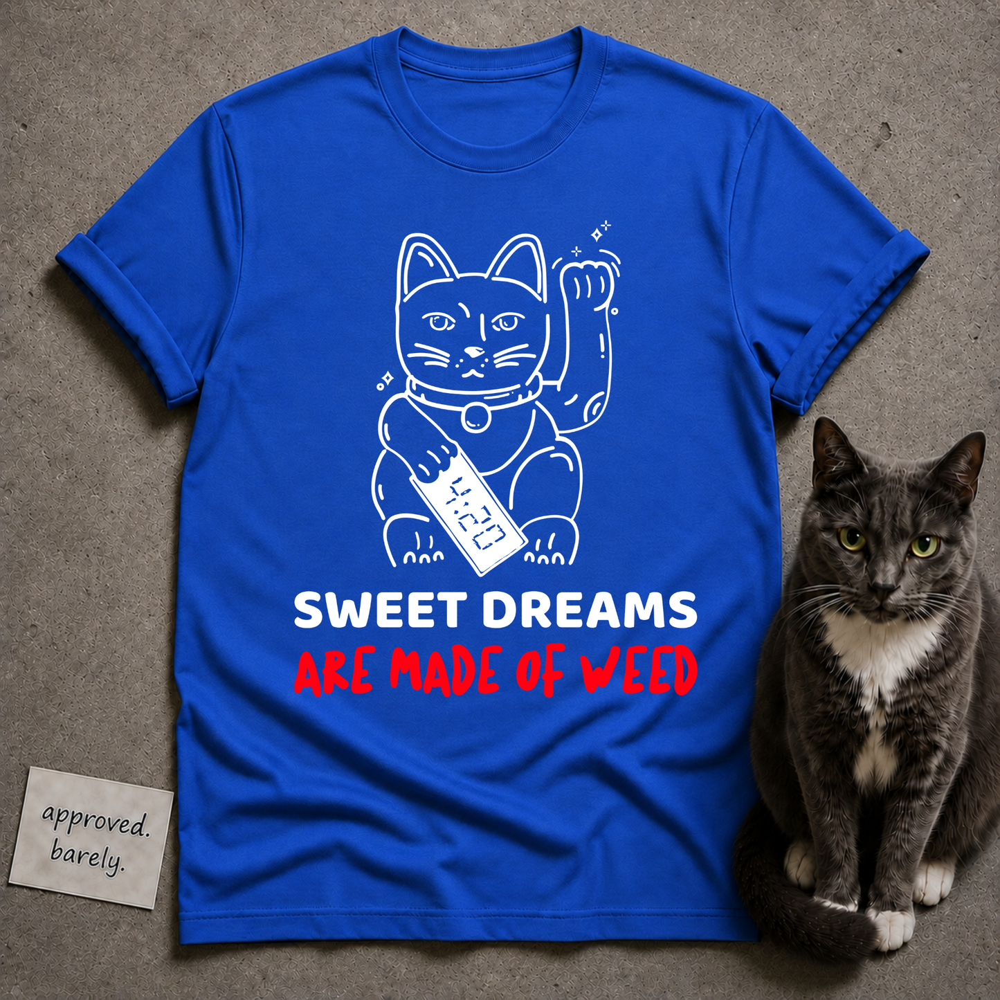 Sweet Dreams Are Made of Weed Tee