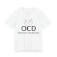 OCD – Obsessive Cat Disorder Tee