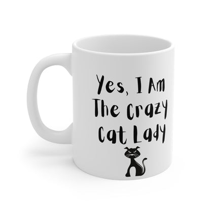 Yes, I Am The Crazy Cat Lady Mug