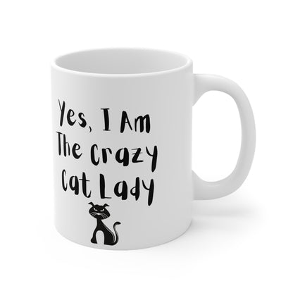 Yes, I Am The Crazy Cat Lady Mug