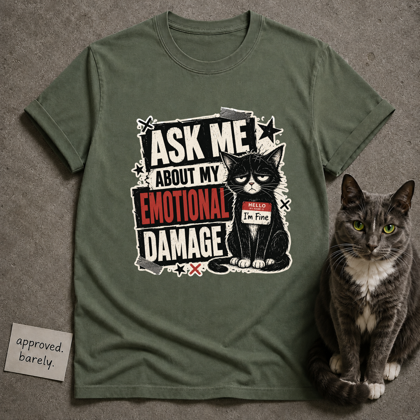 Ask Me About My Emotional Damage Tee