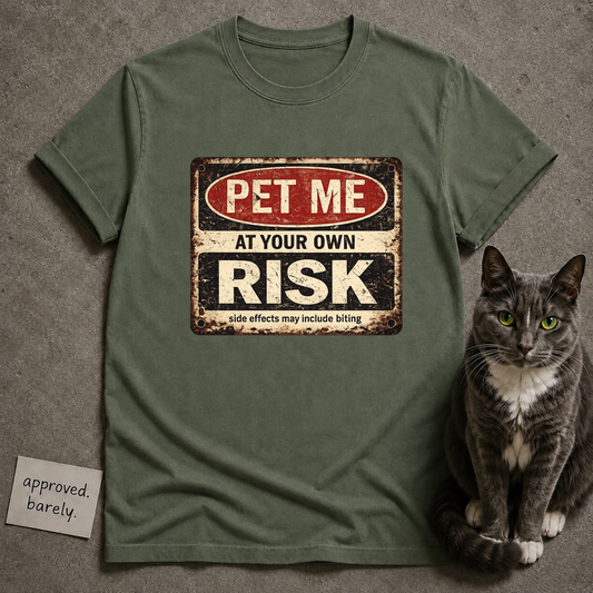 Pet Me At Your Own Risk Tee
